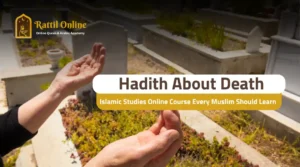 Hadith about death in islamic studies online course
