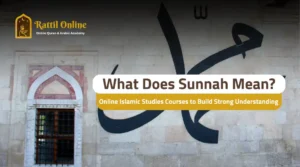 Islamic Studies Courses explaining what Sunnah means