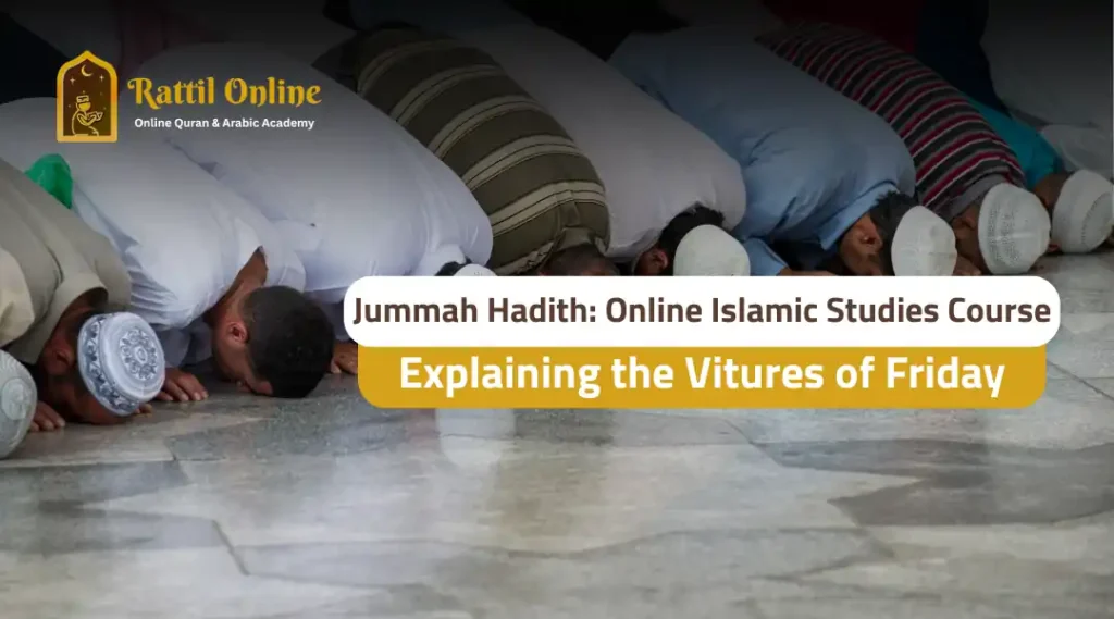 Online islamic studies course teaching Jummah hadith