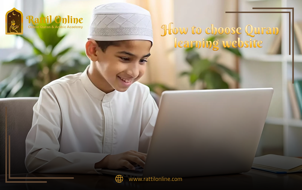 How to choose Quran learning website